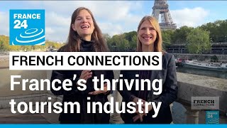 A snapshot of France’s thriving tourism industry • FRANCE 24 English