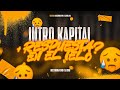 INTRO KAPITAL RKT + RESPUESTA EN EL TELO 🥵 🥵 LUIS CORDOBA REMIX FT DJ CHINO AYALA.