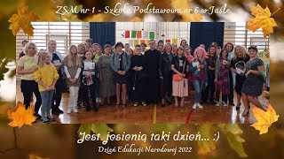 Jest jesienią taki dzień... DEN 2022 w ZSM nr 1 w Jaśle