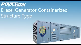 PowerLink Diesel Generator Containerized Structure Type