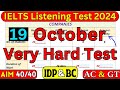 DIFFICULT 26 OCTOBER 2024 IELTS LISTENING TEST WITH ANSWERS | IELTS LISTENING | IDP & BC