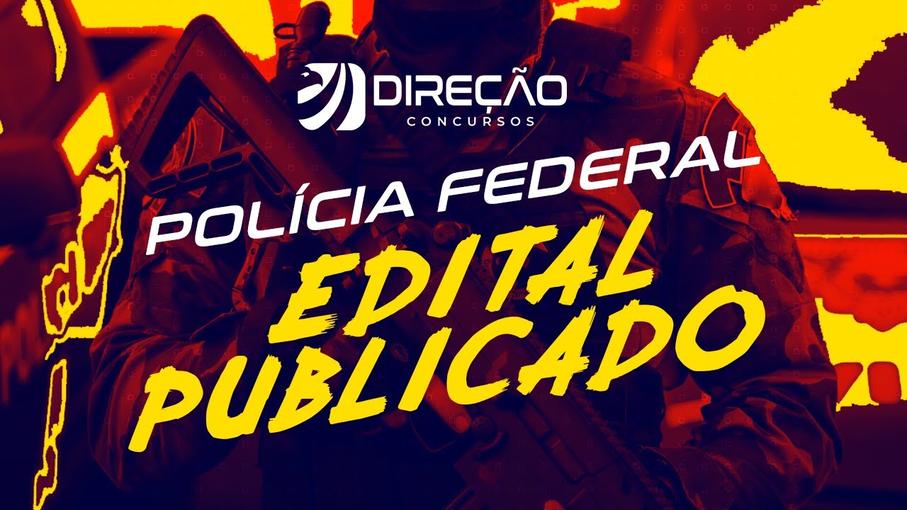 Concurso Polícia Federal: Análise Do Edital Publicado - YouTube