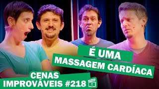 CENAS IMPROVÁVEIS I #218