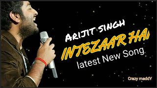 Arijit singh : Intezaar Whatsapp status | Arijit singh | Intezaar whatsapp status song