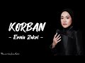 Ernie Zakri - 'KORBAN' lirik [AJL Ver]