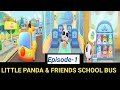 #PANDA SCHOOL BUS _episode-1