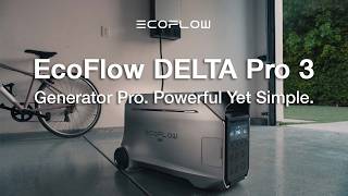 EcoFlow DELTA Pro 3|Generator Pro. Powerful Yet Simple.