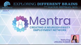 Mentra: Creating a Neurodiversity Employment Network, w/ Jhillika Kumar | EDB 281