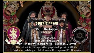 🔴 #live Teater Wayang Golek Topeng “Geger Gianyar” Kt Kertajaya , ISI Denpasar