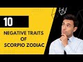 10 Negative Traits of Scorpio Zodiac sign | Dark Secrets about Scorpio