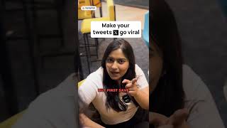 Make Your Tweets Go Viral Shorts
