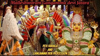 Pete Karaga and Gangamma devi Procession | Day 3 |Malleshwaram Gangamma devi Jatara.