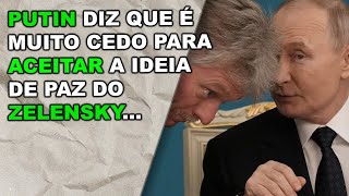 Putin quer negociar a Ucrânia na marra e sem o Zelensky, \