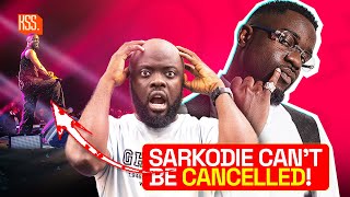 Sarkodie Can’t Be Cancelled!!!!!🔥🔥🔥🔥🔥