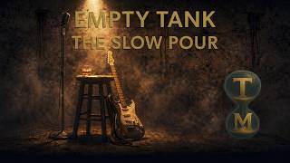 Empty Tank - The Slow Pour (40Hz) | Todd Mirzaian (Original Song) - Saying Goodbye Collection