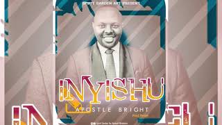 INYISHU-Apostle Férdinand Bright N(Official audio)