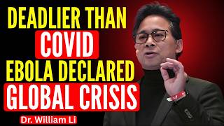 Ebola Virus Outbreak Explained: Symptoms, Spread & Survival | Dr. William Li