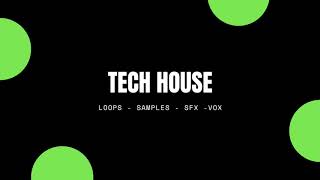 Loops Tech House - House | Free Loops 01 | Ableton - Fl Studio - Logic