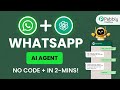 How to Create AI Agent for WhatsApp in Few Clicks