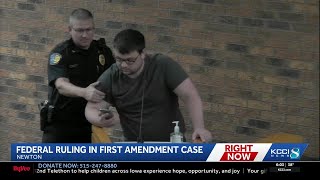 Federal Court judge rules in favor of Newton man arrested at city council meetings