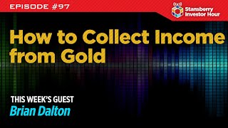 How to Collect Income from Gold