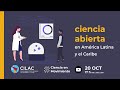 Ciencia abierta en América Latina y el Caribe