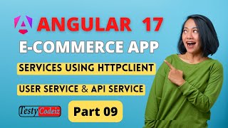 Angular 17 ecommerce project from scratch | User Service Using HttpClient in Angular 17