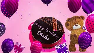 Happy Birthday Dhaka! Personalized Birthday Song for Dhaka