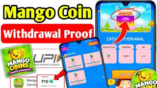 Mango Coin App Withdrawal Proof | Mango Coin App Real Or Fake | New App