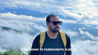 Taulihawa To Parbhunath | #Swargadwari | Nepal | Vlog #1