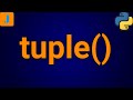 Python tuple Constructor