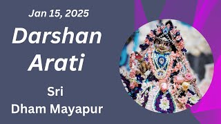 Darshan Arati Sri Dham Mayapur - January 15, 2025