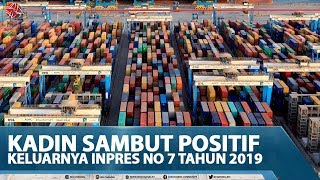 KADIN SAMBUT POSITIF KELUARNYA INPRES NO 7 TAHUN 2019