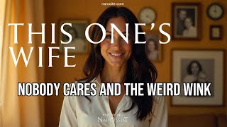 Nobody Cares and The Weird Wink (Meghan Markle)