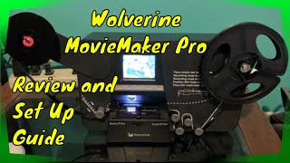 Wolverine Movie Maker ( MovieMaker ) Pro Review and Set Up Tips 8mm and Super 8 to Digital