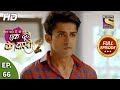 Ek Duje Ke Vaaste 2 - Ep 66 - Full Episode - 27th August, 2020