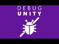 Exploring Unity Debugging