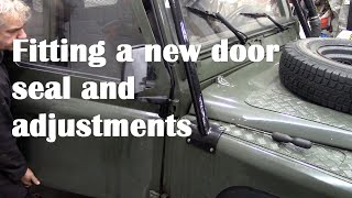 Fitting a new door seal and trying to get the door to close properly