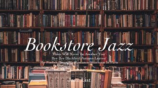 [Playlist] 정처 없이 걷다가 들어간 헌책방에서 흘러나오는 재즈 l Jazz at the bookstore