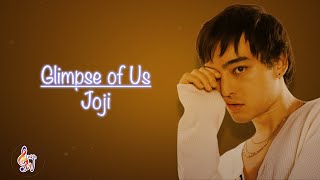 Glimpse of Us - Joji ( Lirik Lagu Terjemahan )