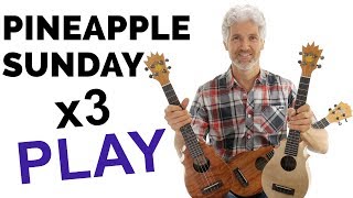 Pineapple Sunday Ukulele Review Play