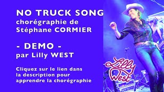 [DEMO] NO TRUCK SONG de Stéphane CORMIER, enseignée par Lilly WEST