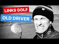 LINKS GOLF WITH A 40 YEAR OLD DRIVER | CAN WE BREAK PAR