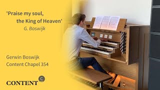 Gerwin Boswijk plays: 'Praise my soul the King of Heaven'