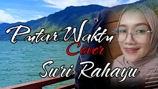 Putar Waktu Mahalani || Cover Suri Rahayu