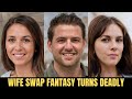 Wife Swap Fantasy Turns Deadly: Murderous Obsession Uncovered (True Crime Documentary)