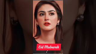 Hiba Bukhari 💞Wish you Eid Mubarak 💞 | Hiba Bukhari Eid Mubarak Status#EidMubarak