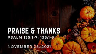 112821 | Sunday Worship | Praise And Thanks to the Lord