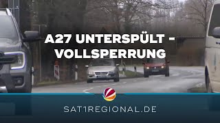 A27 unterspült und voll gesperrt: Verkehr zwischen Uthlede und Hagen wird umgeleitet