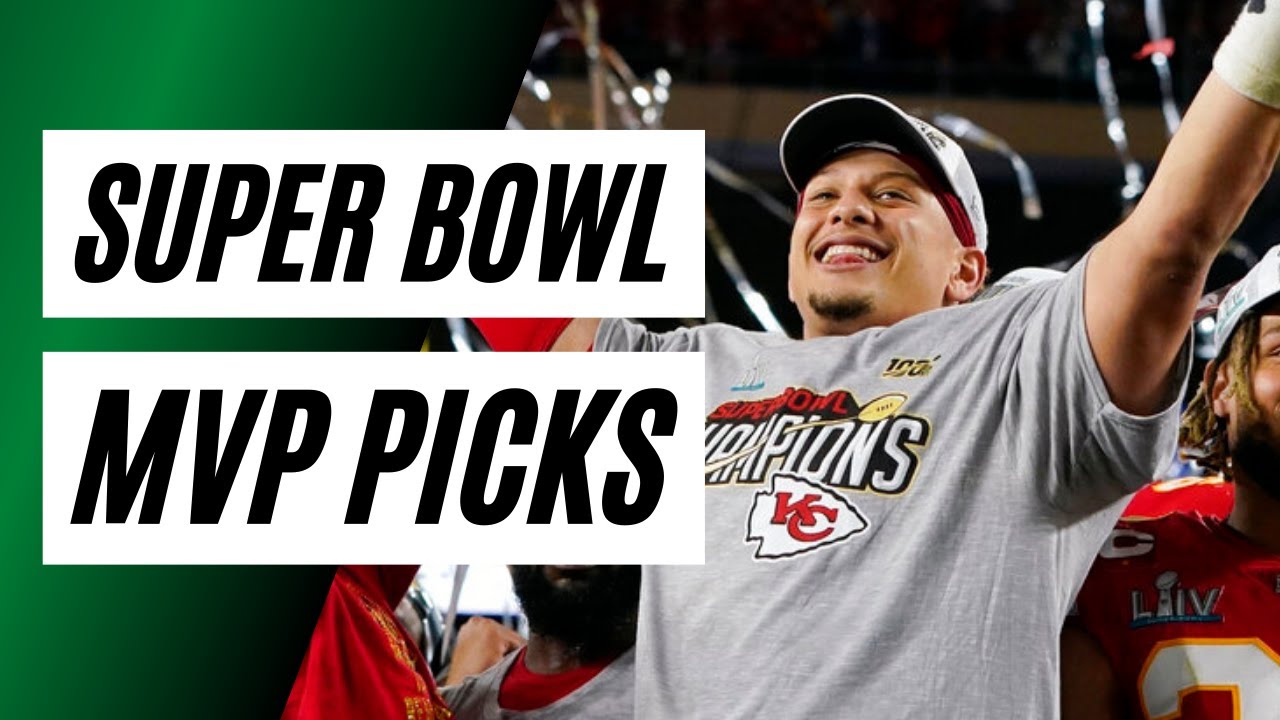 Super Bowl 55 MVP Picks | Chiefs Vs Buccaneers MVP Free Picks | 2021 ...